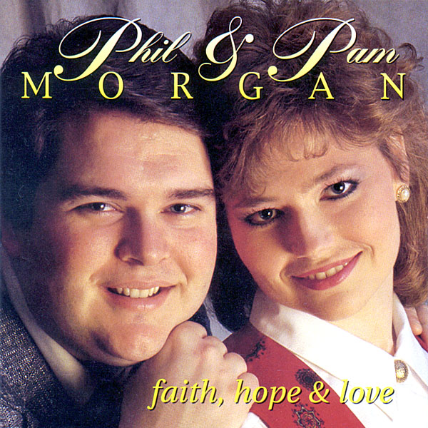 Phil and Pam Morgan Amen CD